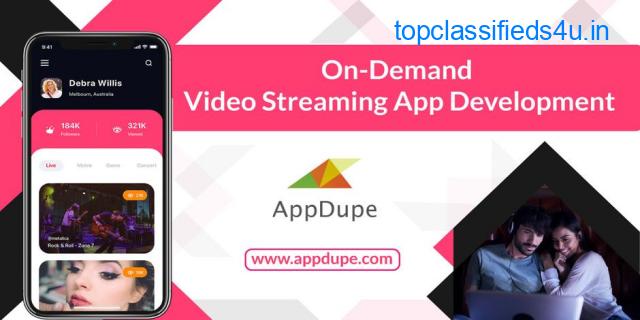 Distribute content across the world by initiating On-Demand Video Streaming App Development