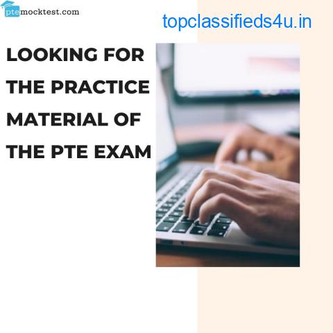 Looking for the Practice Material of the PTE exam?