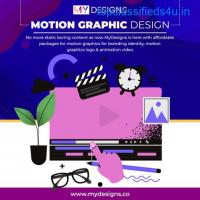 Create Your Own Motion Graphic Design With Professionals - MyDesigns