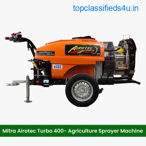 Agriculture Sprayer Machines from Mitrasprayer: Revolutionizing Spraying in Farming