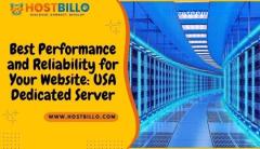 Best Performance and Reliability for Your Website: USA Dedicated Server