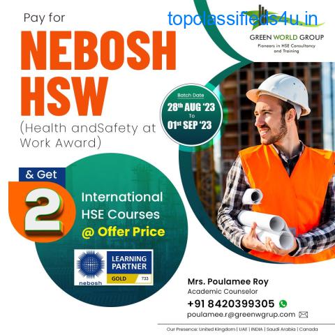 Pursue NEBOSH HSW certification and unlock 2 Intl HSE courses for FREE!