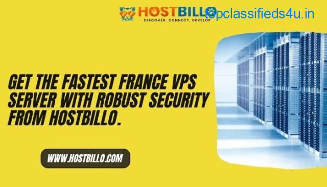 Get the Fastest France VPS Server With Robust Security from Hostbillo.