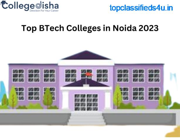 Top BTech Colleges in Noida 2023