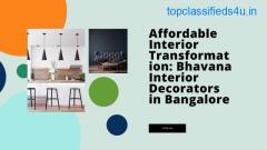 Affordable Interior Transformation: Bhavana Interior Decorators in Bangalore