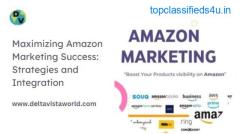 Maximizing Amazon Marketing Success: Strategies and Integration