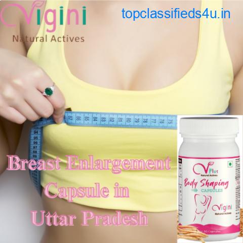 Breast Enlargement Capsule in Uttar Pradesh Call- 8130095129
