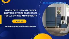 Bhavana Interior Decorators for Luxury and Affordability