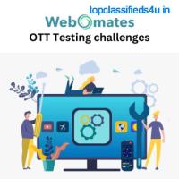 OTT Testing Challenges