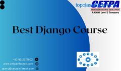 Journey to Django Proficiency: Start with the Best Course