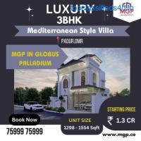 Independent Villas for Sale in Padur - MGP IN Globus Palladium
