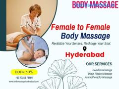 Get Now Female to Female Body Massage in Hyderabad with Best Price