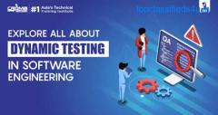 Dynamic Testing in Software Testing  